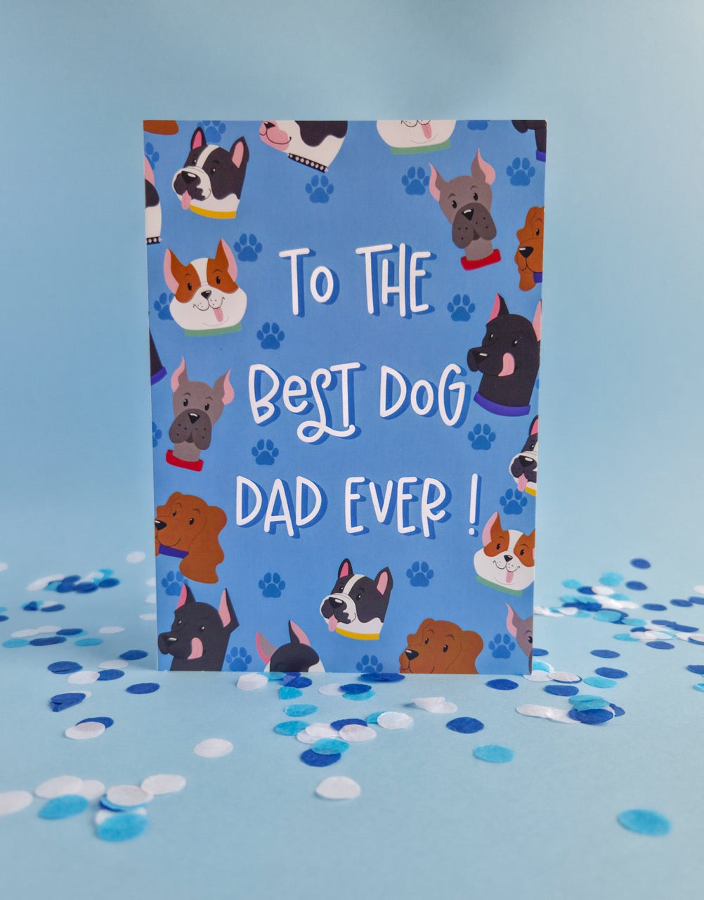 Dog Dad Father’s Day Card - 5x7 Greeting Card