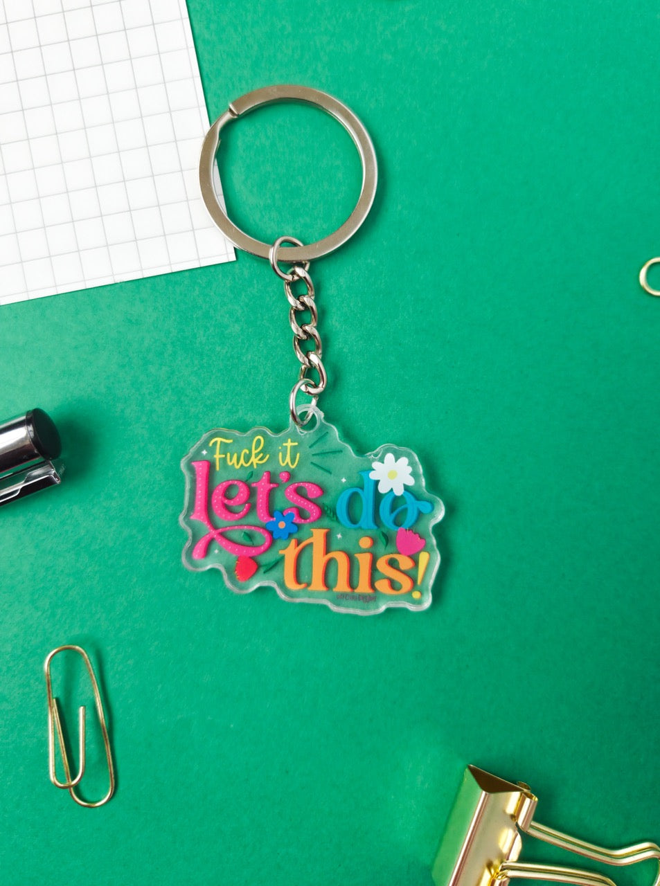 Fuck It Let’s Do This ! Keyring